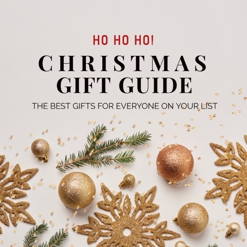 2023 Christmas Gift Guide  For * Everyone * 
