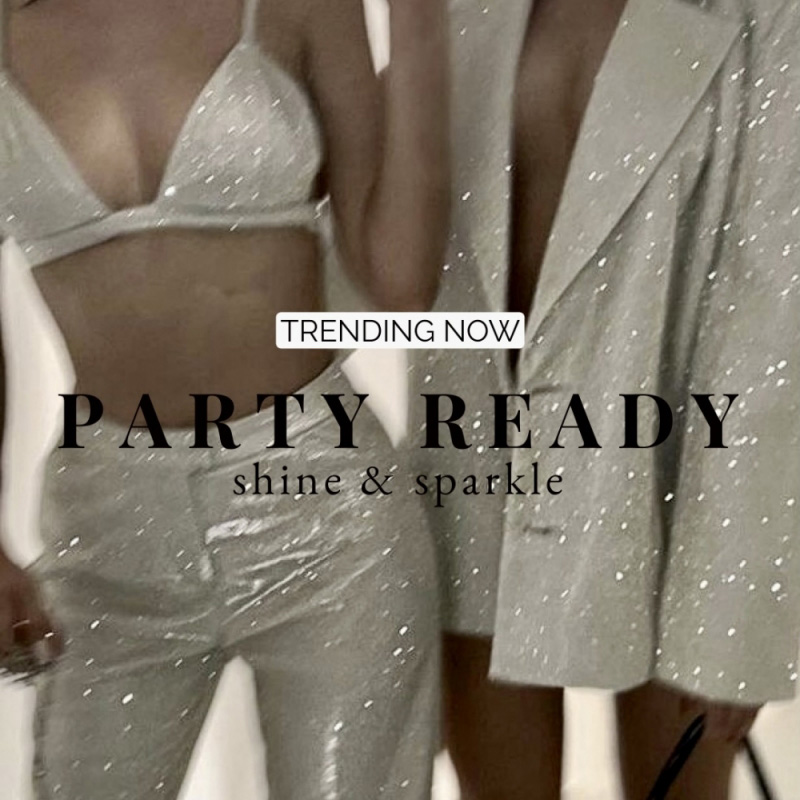 <strong>What To Wear for <br> PARTY NIGHT </strong>